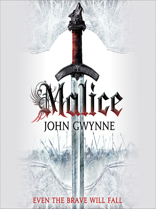 Title details for Malice by John Gwynne - Available